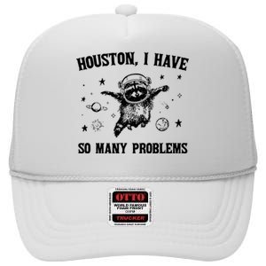 Houston I Have So Many Problems Raccoon In Space Retro 90s Graphic High Crown Mesh Back Trucker Hat