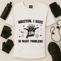 Houston I Have So Many Problems Raccoon In Space Retro 90s Graphic Performance Shirt