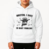 Houston I Have So Many Problems Raccoon In Space Retro 90s Graphic Hoodie