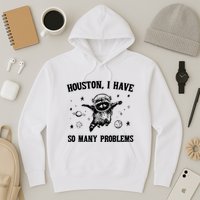 Houston I Have So Many Problems Raccoon In Space Retro 90s Graphic Hoodie