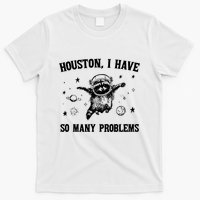 Houston I Have So Many Problems Raccoon In Space Retro 90s Graphic T-Shirt