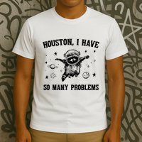 Houston I Have So Many Problems Raccoon In Space Retro 90s Graphic T-Shirt
