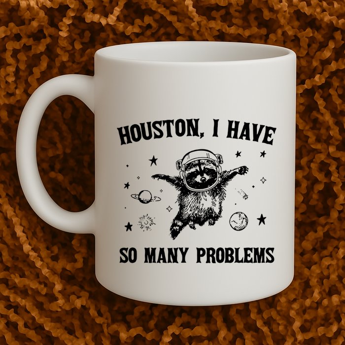 Houston I Have So Many Problems Raccoon In Space Retro 90s Graphic Mug