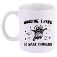 Houston I Have So Many Problems Raccoon In Space Retro 90s Graphic 11oz C Handle Ceramic Mug