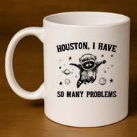 Houston I Have So Many Problems Raccoon In Space Retro 90s Graphic 11oz C Handle Ceramic Mug