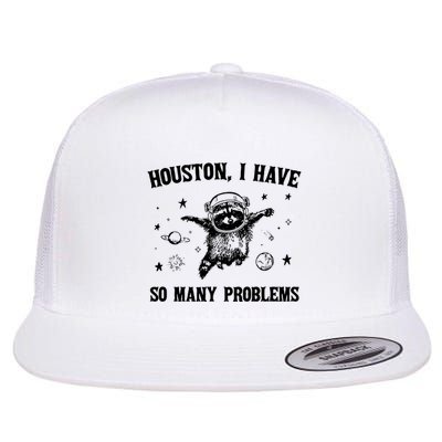 Houston I Have So Many Problems Raccoon In Space Retro 90s Graphic Flatbill Hat