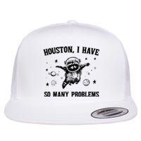 Houston I Have So Many Problems Raccoon In Space Retro 90s Graphic Flat Bill Trucker Hat