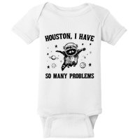 Houston I Have So Many Problems Raccoon In Space Retro 90s Graphic Baby Bodysuit