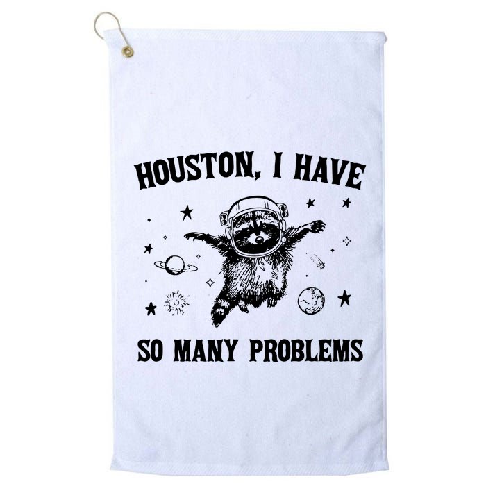 Houston I Have So Many Problems Raccoon In Space Retro 90s Graphic Golf Towel