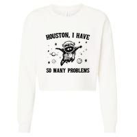 Houston I Have So Many Problems Raccoon In Space Retro 90s Graphic Cropped Pullover Crew