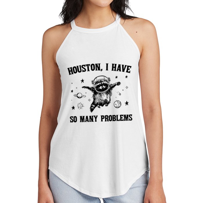 Houston I Have So Many Problems Raccoon In Space Retro 90s Graphic Women's Perfect Tri Rocker Tank