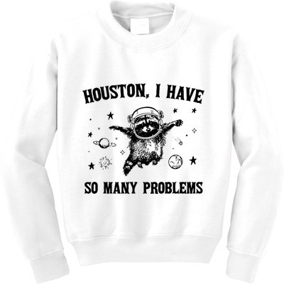 Houston I Have So Many Problems Raccoon In Space Retro 90s Graphic Kids Sweatshirt