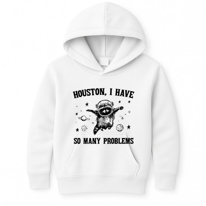 Houston I Have So Many Problems Raccoon In Space Retro 90s Graphic Kids Hoodie
