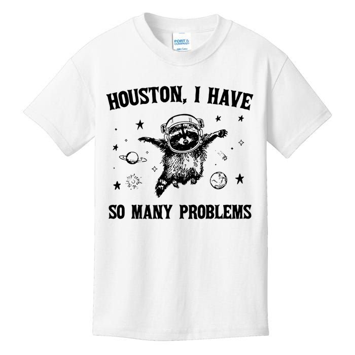 Houston I Have So Many Problems Raccoon In Space Retro 90s Graphic Kids T-Shirt