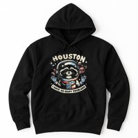 Houston I Have So Many Problems Hoodie