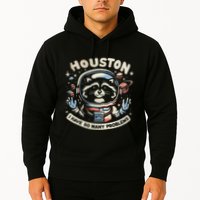 Houston I Have So Many Problems Hoodie