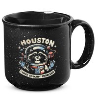 Houston I Have So Many Problems 15oz Campfire Ceramic Mug