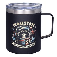 Houston I Have So Many Problems 12oz Stainless Steel Coffee Mug