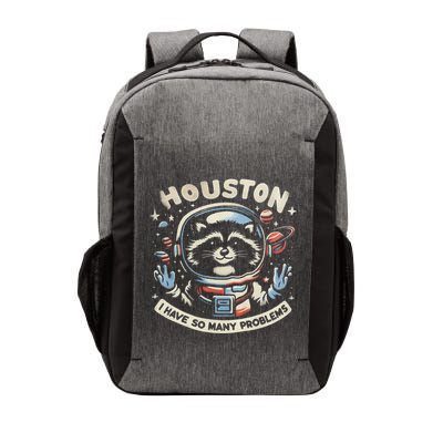 Houston I Have So Many Problems Vector Backpack
