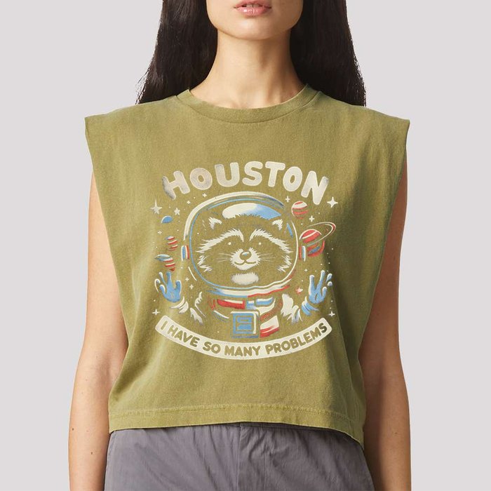 Houston I Have So Many Problems Garment-Dyed Women's Muscle Tee
