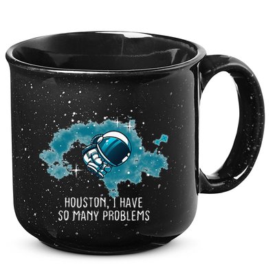 Houston I Have So Many Problems 15oz Campfire Ceramic Mug