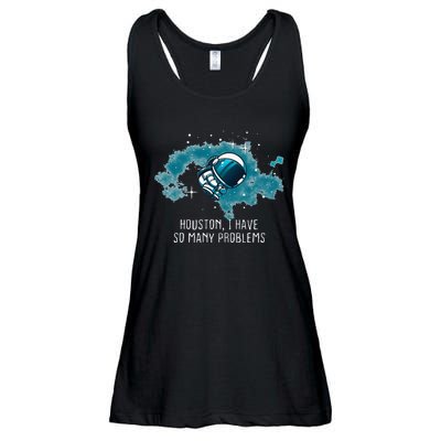 Houston I Have So Many Problems Ladies Essential Flowy Tank