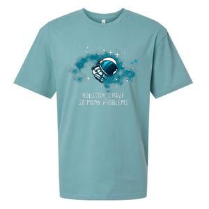 Houston I Have So Many Problems Sueded Cloud Jersey T-Shirt