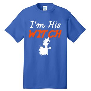 Halloween Im His Witch Im Her Boo Matching Couples Costume Meaningful Gift Tall T-Shirt