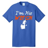 Halloween Im His Witch Im Her Boo Matching Couples Costume Meaningful Gift Tall T-Shirt