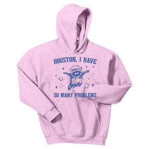 Houston I Have So Many Problems Funny Raccon Kids Hoodie