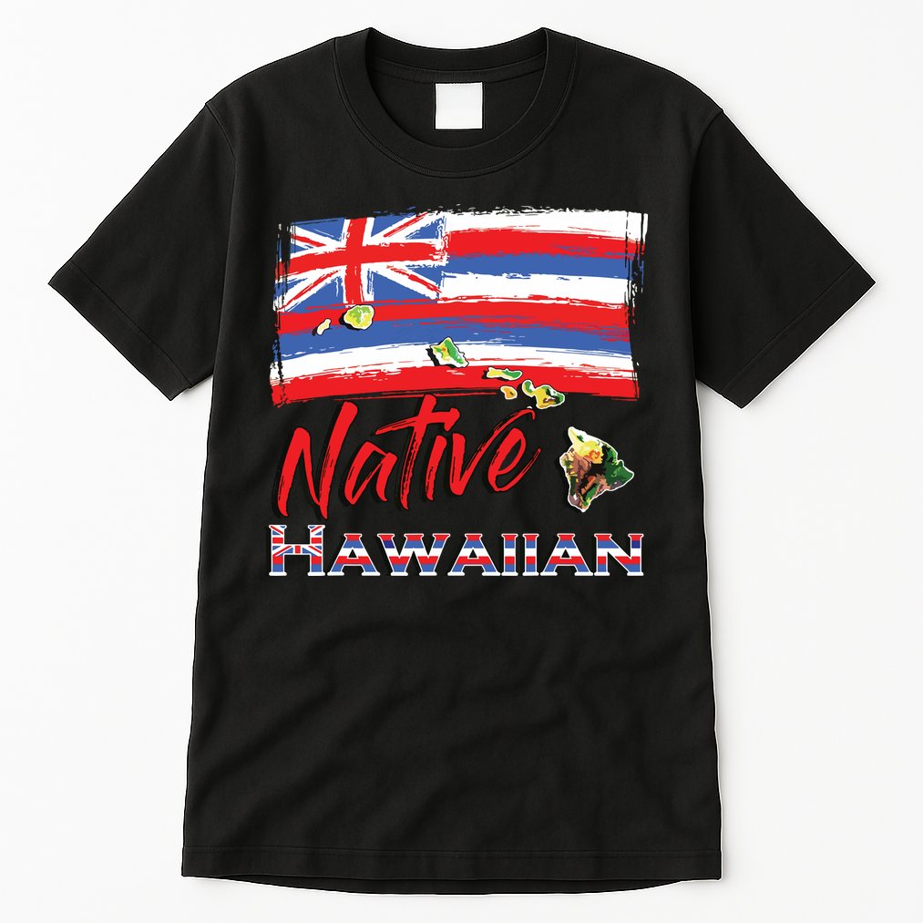 Hawaiian Islands Hawaii Flag Native Hawaiian Tall T-Shirt