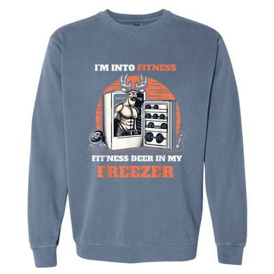 Hunting IM Into Fitness Deer Freezer Funny Hunter Dad Garment-Dyed Sweatshirt