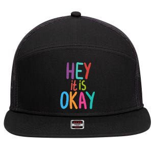 Hey It Is Okay Colorful 7 Panel Mesh Trucker Snapback Hat