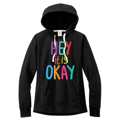 Hey It Is Okay Colorful Women's Fleece Hoodie