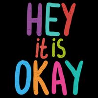 Hey It Is Okay Colorful Bag