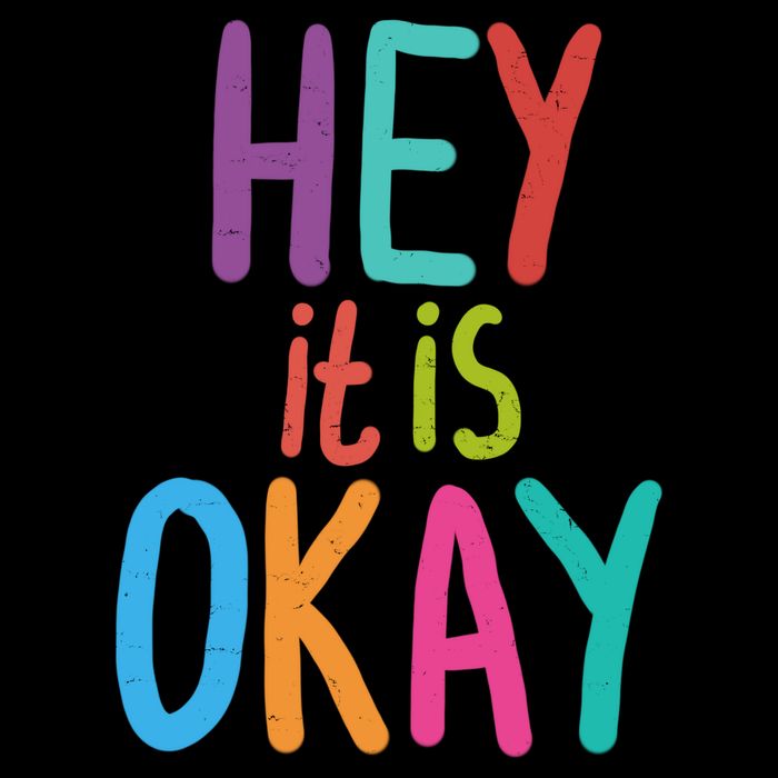 Hey It Is Okay Colorful Bag