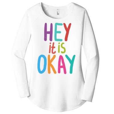 Hey It Is Okay Colorful Women's Perfect Tri Tunic Long Sleeve Shirt