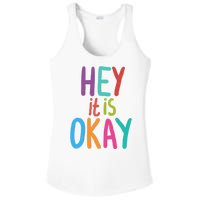 Hey It Is Okay Colorful Ladies PosiCharge Competitor Racerback Tank