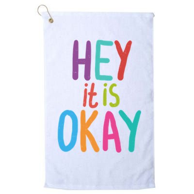 Hey It Is Okay Colorful Golf Towel