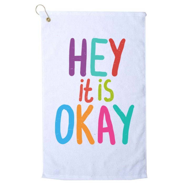 Hey It Is Okay Colorful Golf Towel
