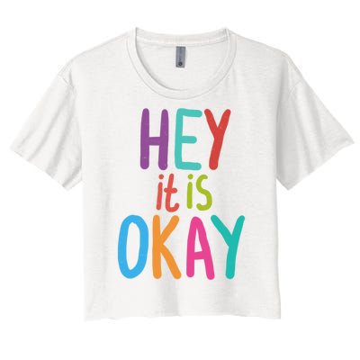 Hey It Is Okay Colorful Women's Crop Top Tee