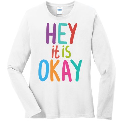 Hey It Is Okay Colorful Ladies Long Sleeve Shirt