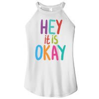 Hey It Is Okay Colorful Women’s Perfect Tri Rocker Tank