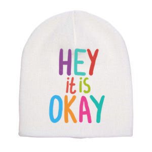 Hey It Is Okay Colorful Short Acrylic Beanie