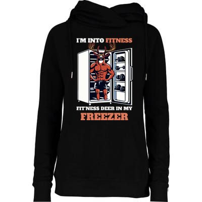 Hunting Im Into Fitness Deer Freezer Funny Hunter Dad Womens Funnel Neck Pullover Hood