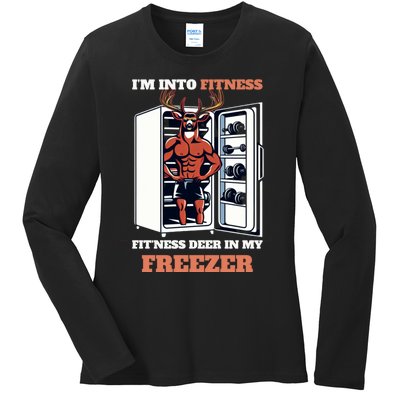 Hunting Im Into Fitness Deer Freezer Funny Hunter Dad Ladies Long Sleeve Shirt