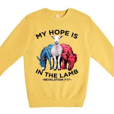 Hope Is In The Lamb My Christian God Jesus Lamb Lover Humor Premium Crewneck Sweatshirt