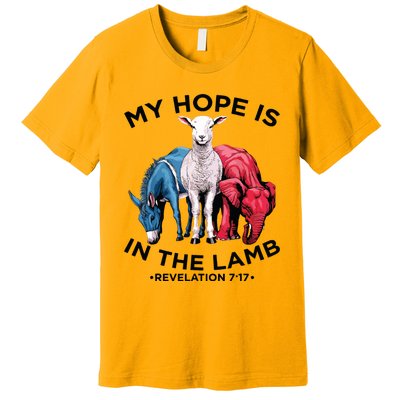 Hope Is In The Lamb My Christian God Jesus Lamb Lover Humor Premium T-Shirt