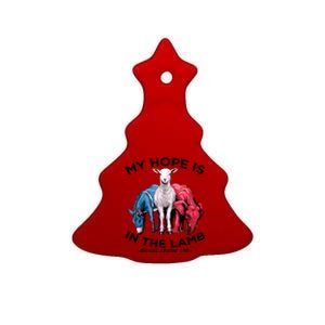 Hope Is In The Lamb My Christian God Jesus Lamb Lover Humor Ceramic Tree Ornament