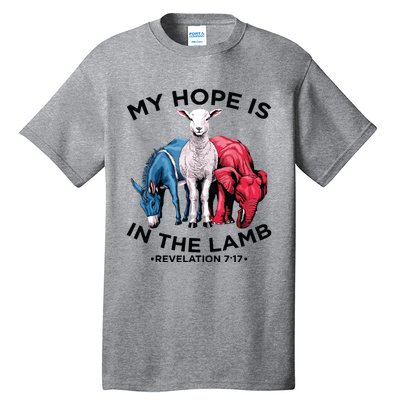 Hope Is In The Lamb My Christian God Jesus Lamb Lover Humor Tall T-Shirt